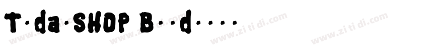 TodaySHOP Bold字体转换